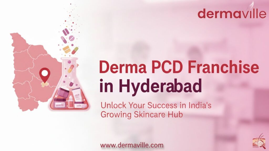 Derma PCD Franchise in Hyderabad