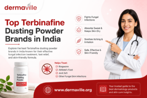 Top Terbinafine Dusting Powder Brands in India